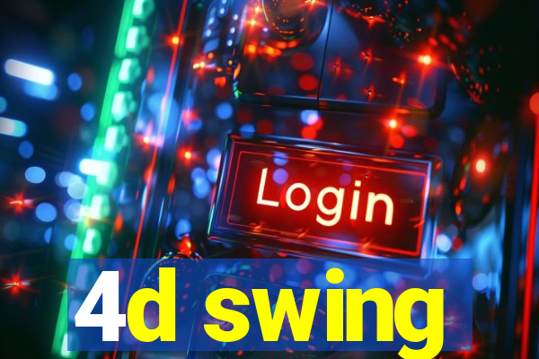 4d swing